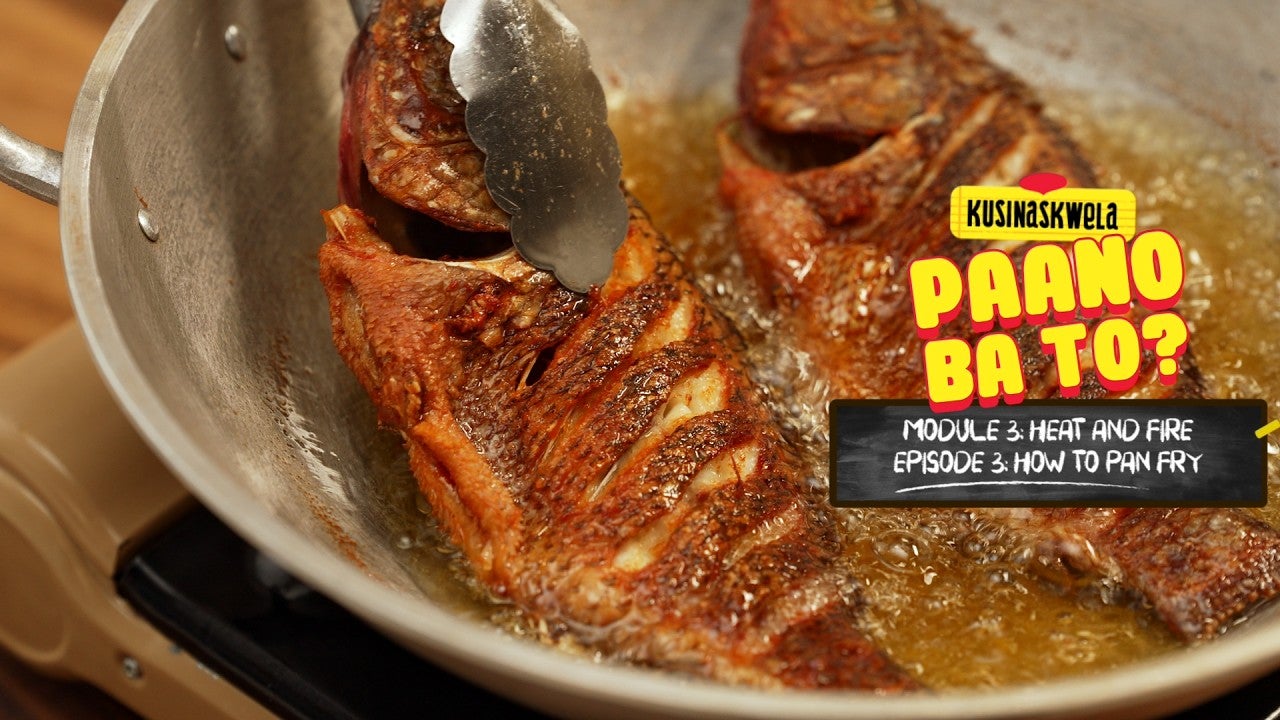 Preview image for the video "Paano Ba 'To Module 3: Heat and Fire  Episode 3: How To Pan Fry".